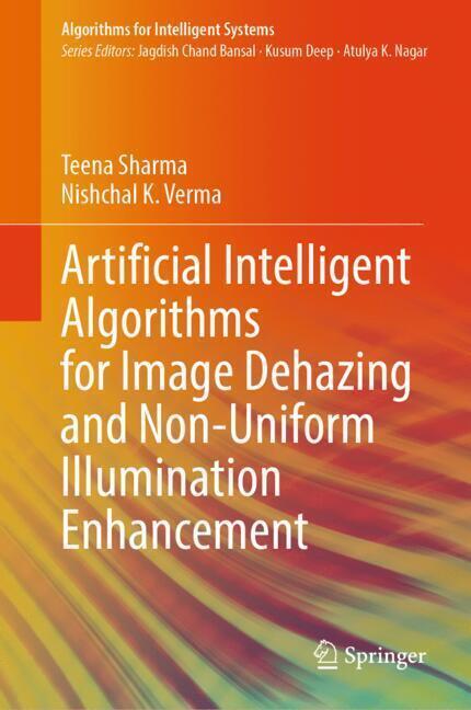 Artificial Intelligent Algorithms for Image Dehazing and Non-Uniform Illumination Enhancement main product photo
