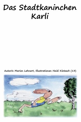 Karli das Stadtkaninchen