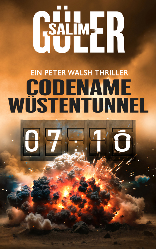 Codename Wüstentunnel - Ein Peter Walsh Thriller main product photo