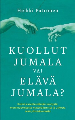 Kuollut Jumala vai Elävä Jumala?