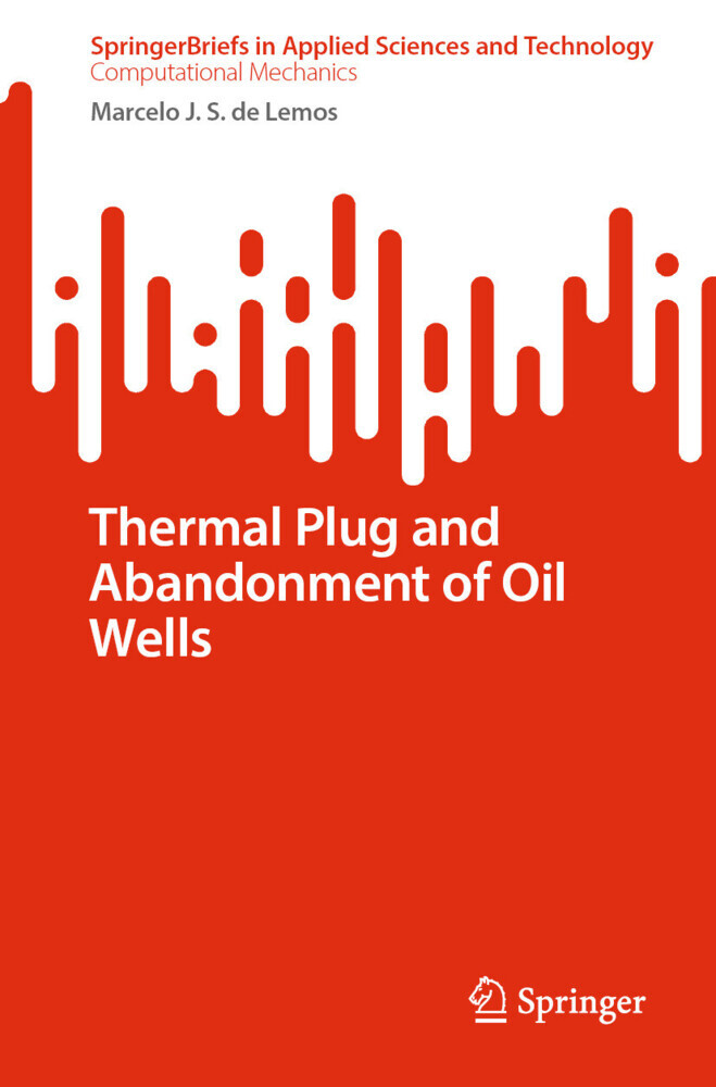 Thermal Plug and Abandonment of Oil Wells main product photo