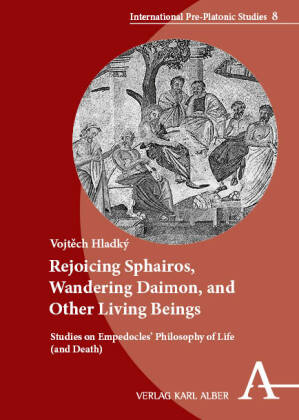 Rejoicing Sphairos, Wandering Daimon, and Other Living Beings