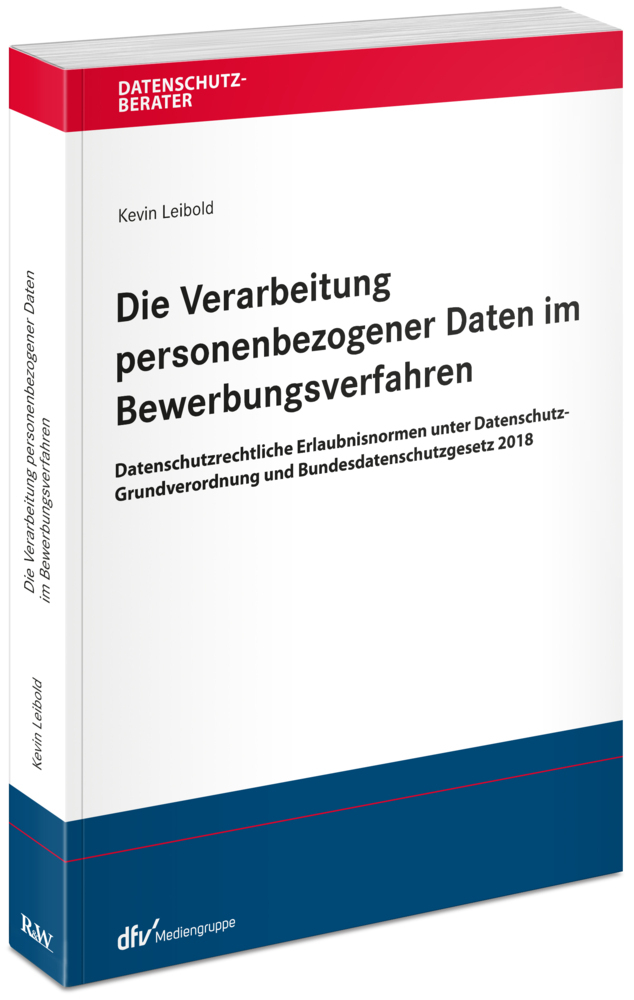 Die Verarbeitung personenbezogener Daten im Bewerbungsverfahren main product photo