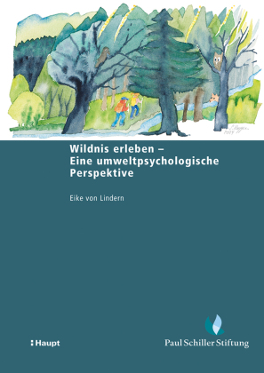 Wildnis erleben - Eine umweltpsychologische Perspektive