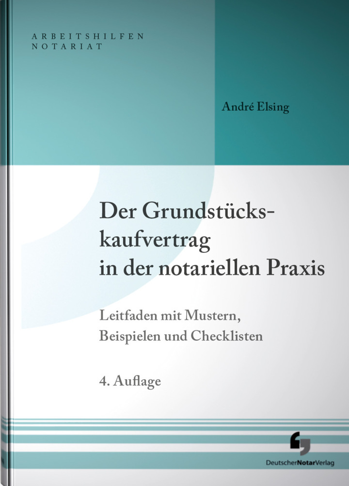 Der Grundstückskaufvertrag in der notariellen Praxis main product photo