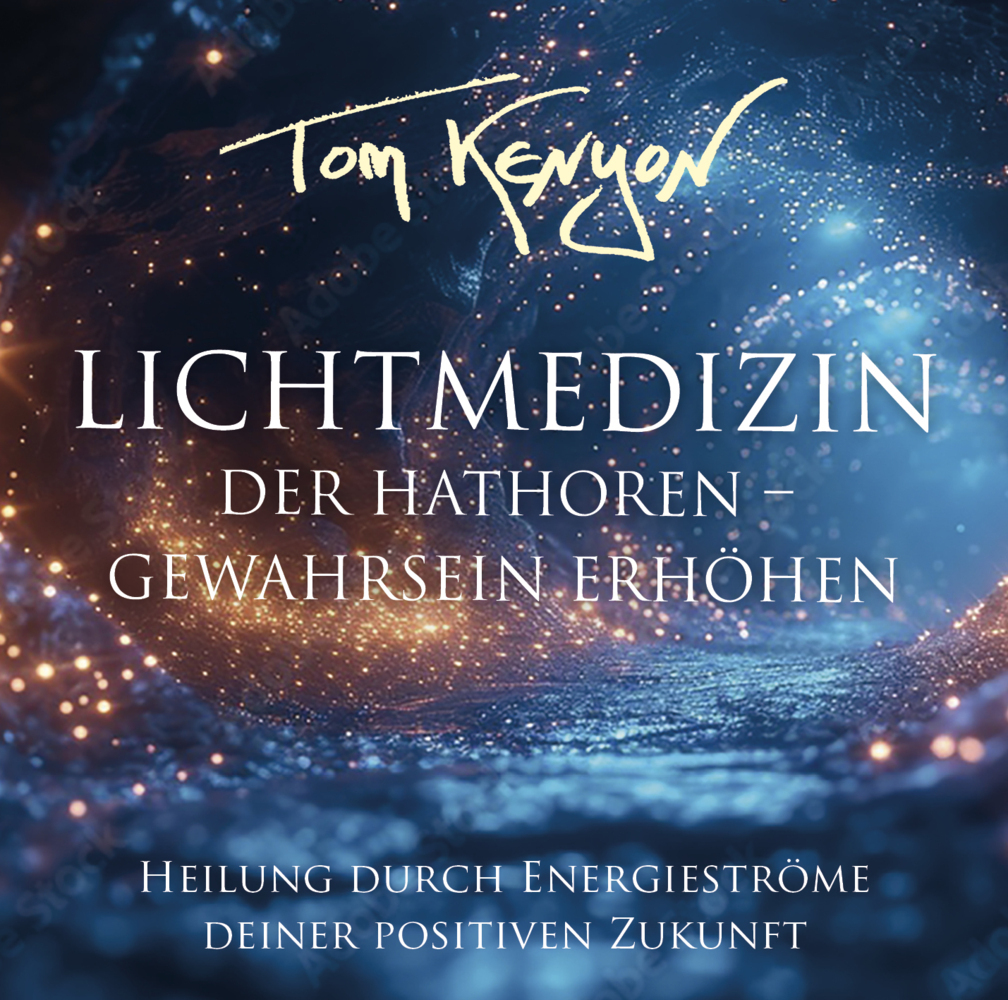 LICHTMEDIZIN DER HATHOREN - GEWAHRSEIN ERHÖHEN: Heilung durch Energieströme deiner positiven Zukunft, Audio-CD main product photo