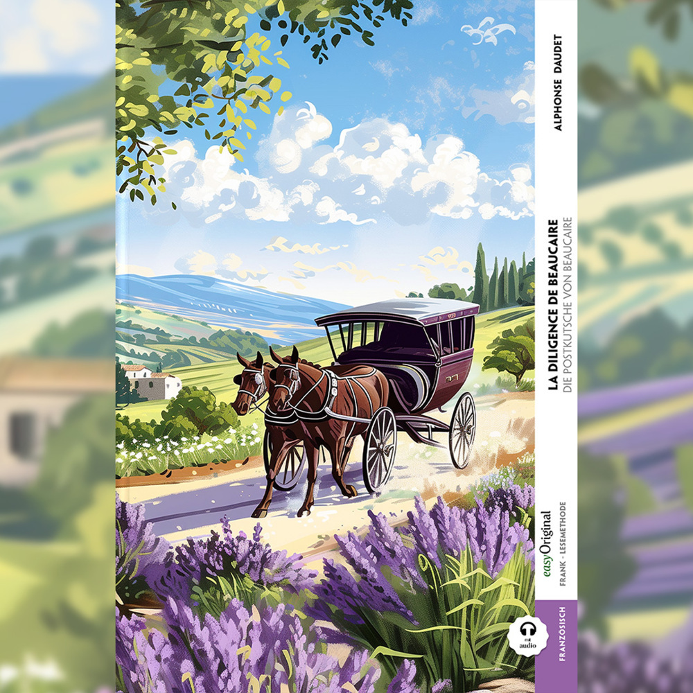 La diligence de Beaucaire / Die Postkutsche von Beaucaire (Buch + Audio-Online) - Frank-Lesemethode - Kommentierte zweisprachige Ausgabe Französisch-Deutsch, m. 1 Audio, m. 1 Audio main product photo