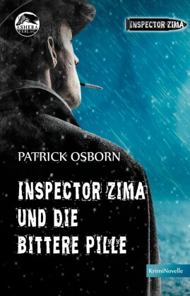 Inspector Zima und die bittere Pille