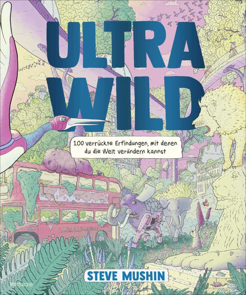Ultrawild - 100 verrückte Erfindungen, mit denen du die Welt verändern kannst main product photo