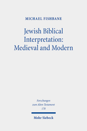 Jewish Biblical Interpretation: Medieval and Modern