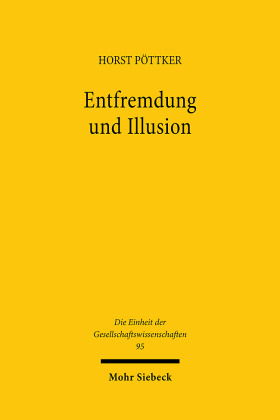 Entfremdung und Illusion