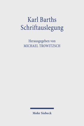 Karl Barths Schriftauslegung