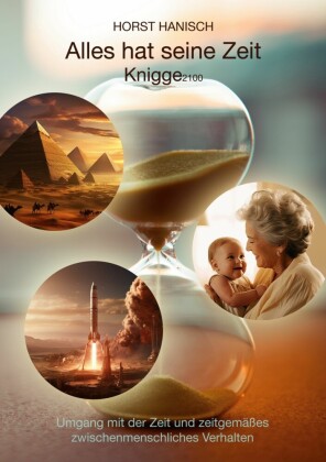 Alles hat seine Zeit-Knigge 2100