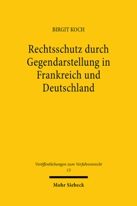 Rechtsschutz durch Gegendarstellung in Frankreich und Deutschland