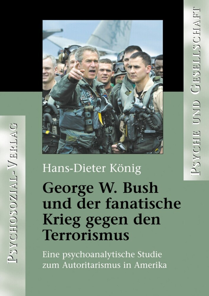 George W. Bush und der fanatische Krieg gegen den Terrorismus main product photo