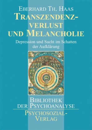 Transzendenzverlust und Melancholie
