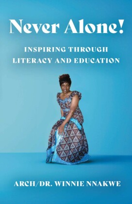 Never Alone: Inspiring Through Literacy and Education