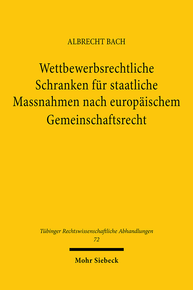 Wettbewerbsrechtliche Schranken für staatliche Massnahmen nach europäischem Gemeinschaftsrecht main product photo