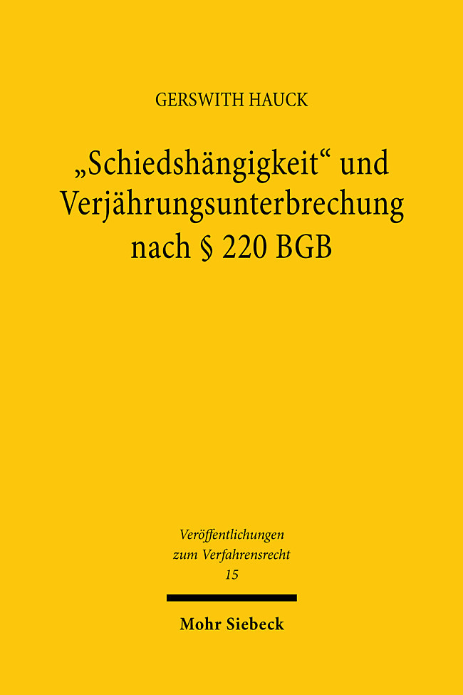 'Schiedshängigkeit' und Verjährungsunterbrechung nach § 220 BGB main product photo
