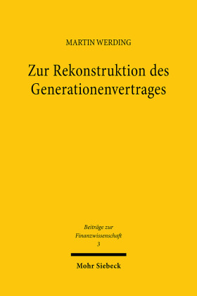 Zur Rekonstruktion des Generationenvertrages