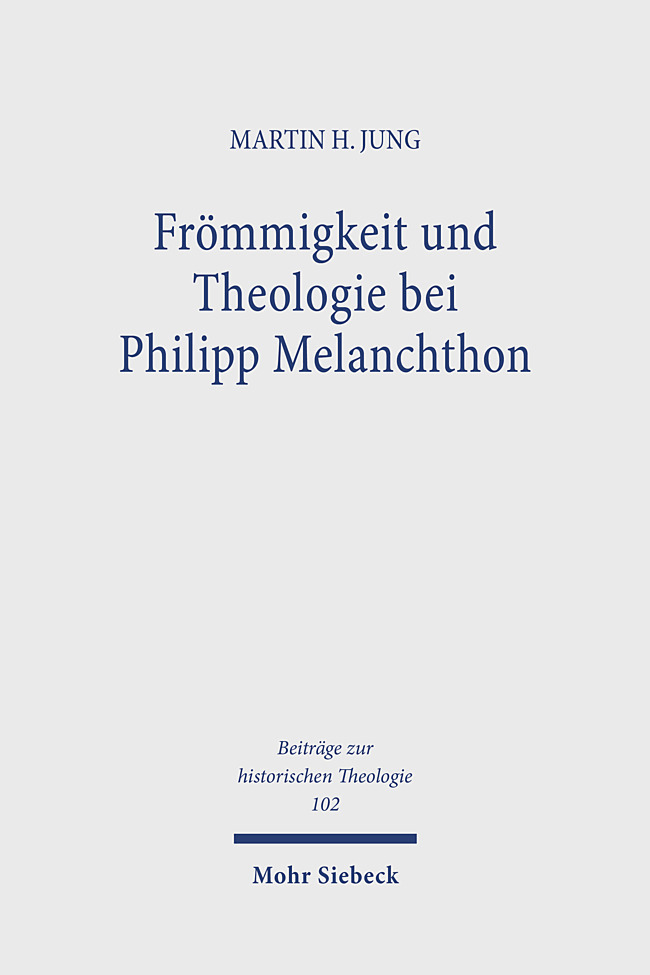 Frömmigkeit und Theologie bei Philipp Melanchthon main product photo
