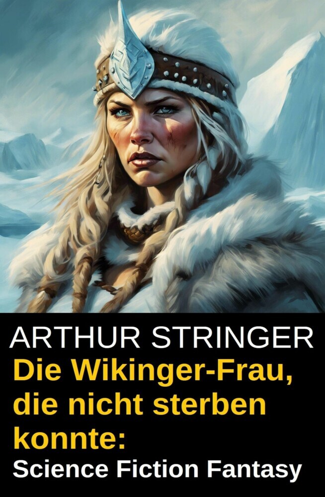 Die Wikinger-Frau, die nicht sterben konnte: Science Fiction Fantasy main product photo