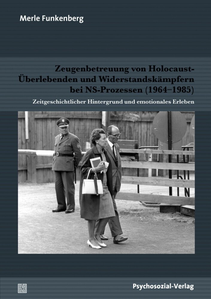 Zeugenbetreuung von Holocaust-Überlebenden und Widerstandskämpfern bei NS-Prozessen (1964-1985) main product photo