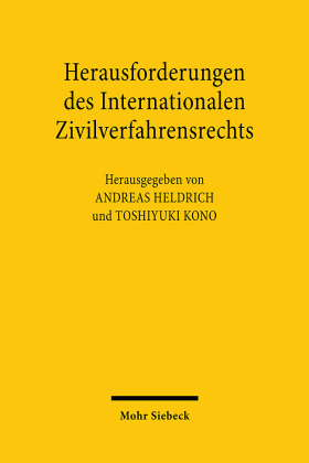Herausforderungen des Internationalen Zivilverfahrensrechts
