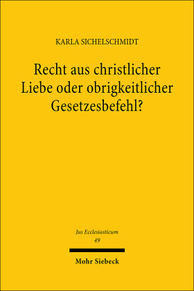 Recht aus christlicher Liebe oder obrigkeitlicher Gesetzesbefehl?