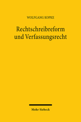 Rechtschreibreform und Verfassungsrecht