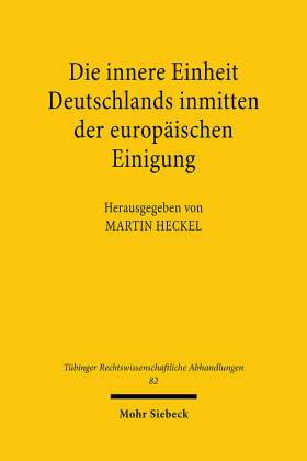 Die innere Einheit Deutschlands inmitten der europäischen Einigung