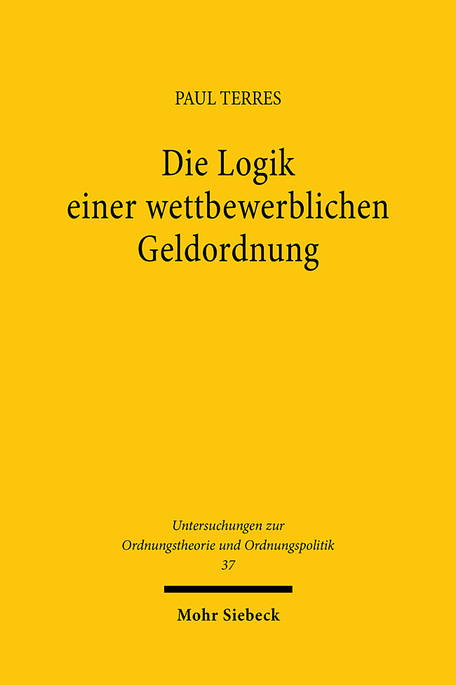 Die Logik einer wettbewerblichen Geldordnung main product photo