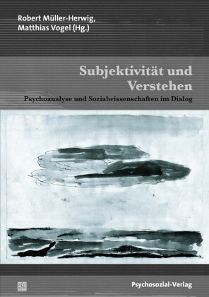 Subjektivität und Verstehen