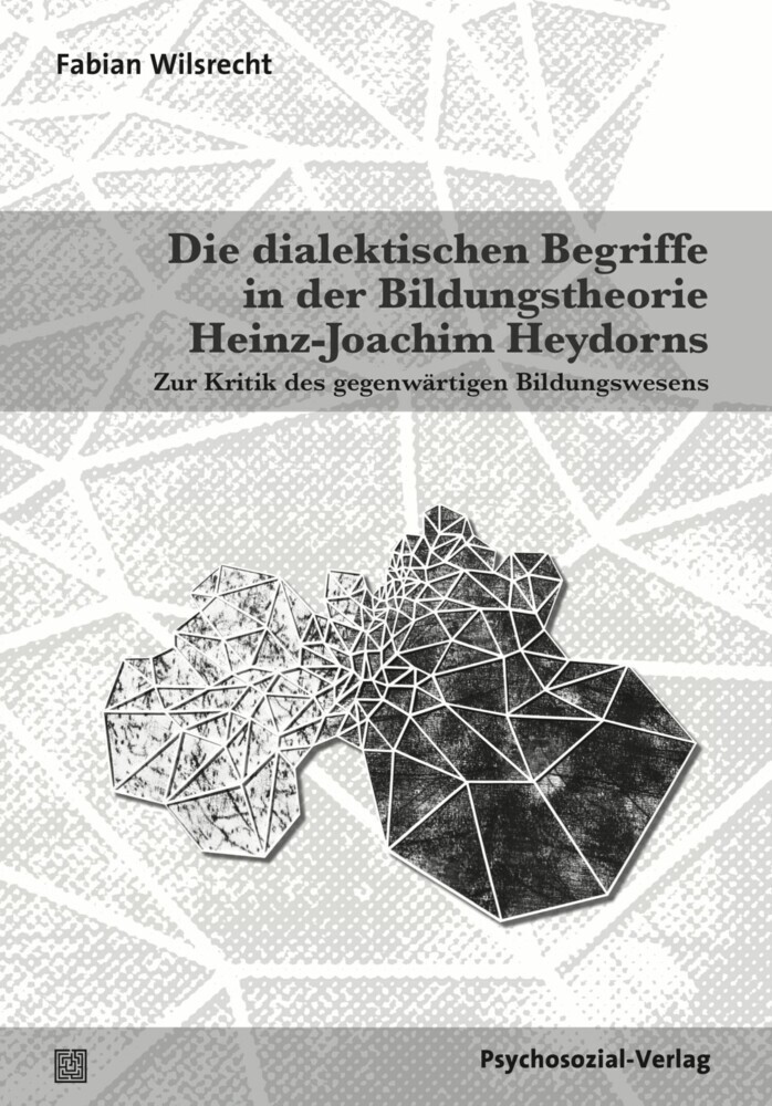 Die dialektischen Begriffe in der Bildungstheorie Heinz-Joachim Heydorns main product photo