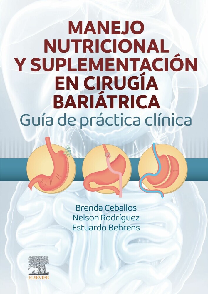 Manejo Nutricional y Suplementación en Cirugía Bariátrica. Guía de Práctica Clínica main product photo