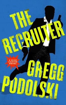 The A Rick Carter Novel