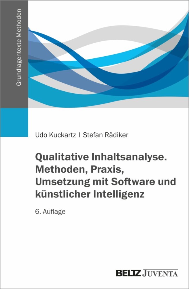 Qualitative Inhaltsanalyse. Methoden, Praxis, Umsetzung mit Software und künstlicher Intelligenz main product photo