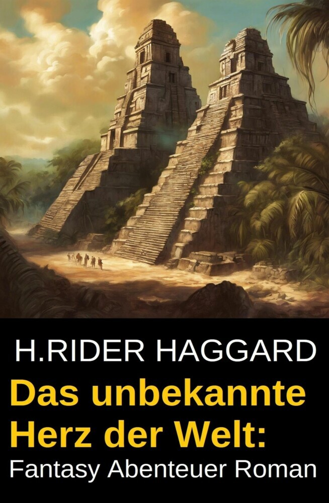 Das unbekannte Herz der Welt: Fantasy Abenteuer Roman main product photo