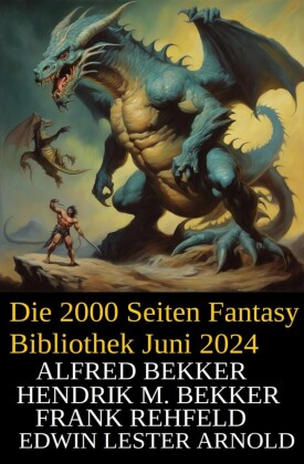 Die 2000 Seiten Fantasy Bibliothek Juni 2024