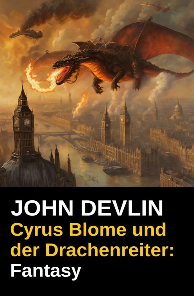 Cyrus Blome und der Drachenreiter: Fantasy main product photo