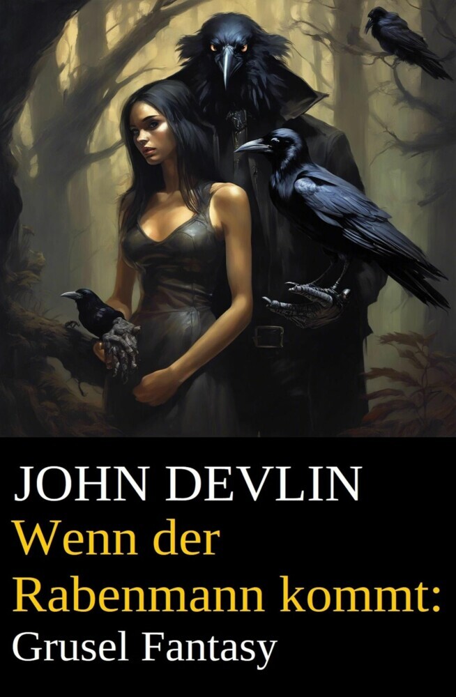 Wenn der Rabenmann kommt: Grusel Fantasy main product photo