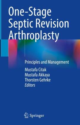 One-Stage Septic Revision Arthroplasty