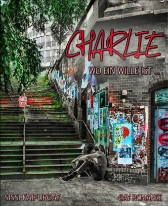 Charlie - Wo ein Wille ist ...