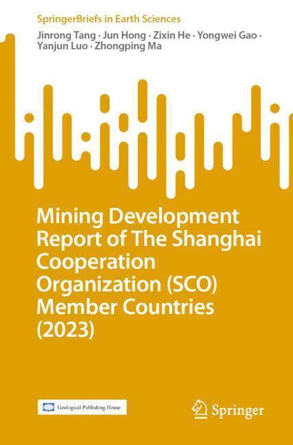 Mining Development Report of The Shanghai Cooperation Organization (SCO) Member Countries (2023) main product photo