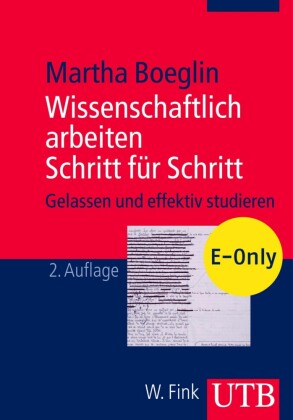 Wissenschaftlich arbeiten Schritt für Schritt
