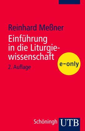 Einführung in die Liturgiewissenschaft
