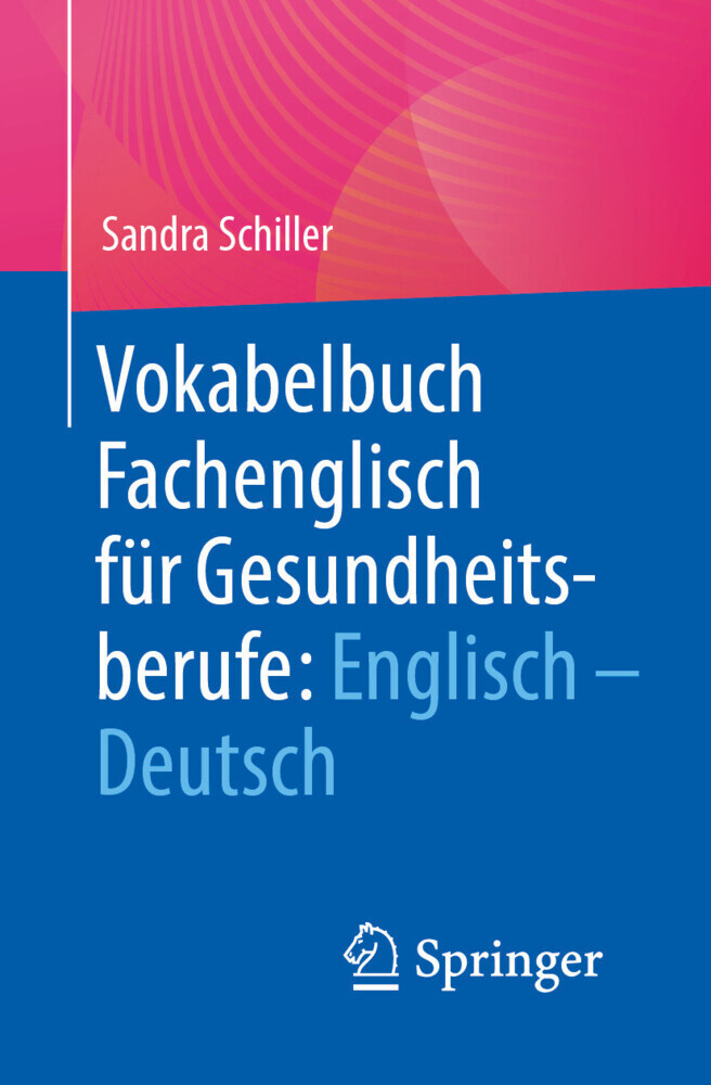 Vokabelbuch Fachenglisch für Gesundheitsberufe: Englisch - Deutsch main product photo