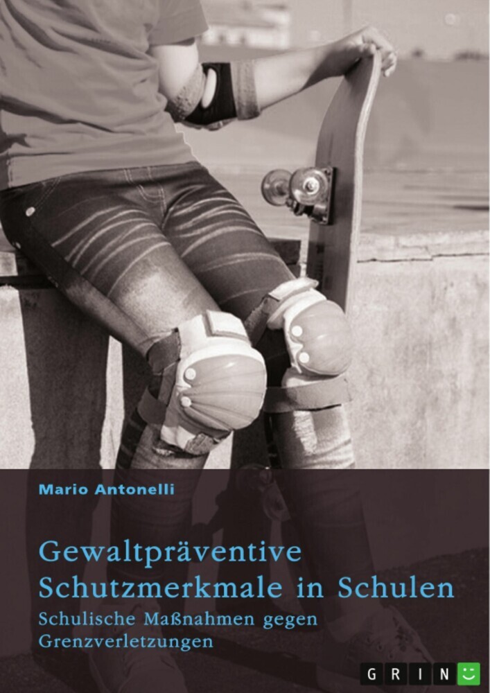 Gewaltpräventive Schutzmerkmale in Schulen. Schulische Maßnahmen gegen Grenzverletzungen main product photo
