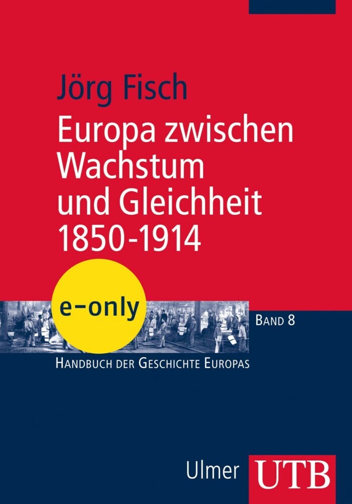 Europa zwischen Wachstum und Gleichheit 1850-1914 main product photo
