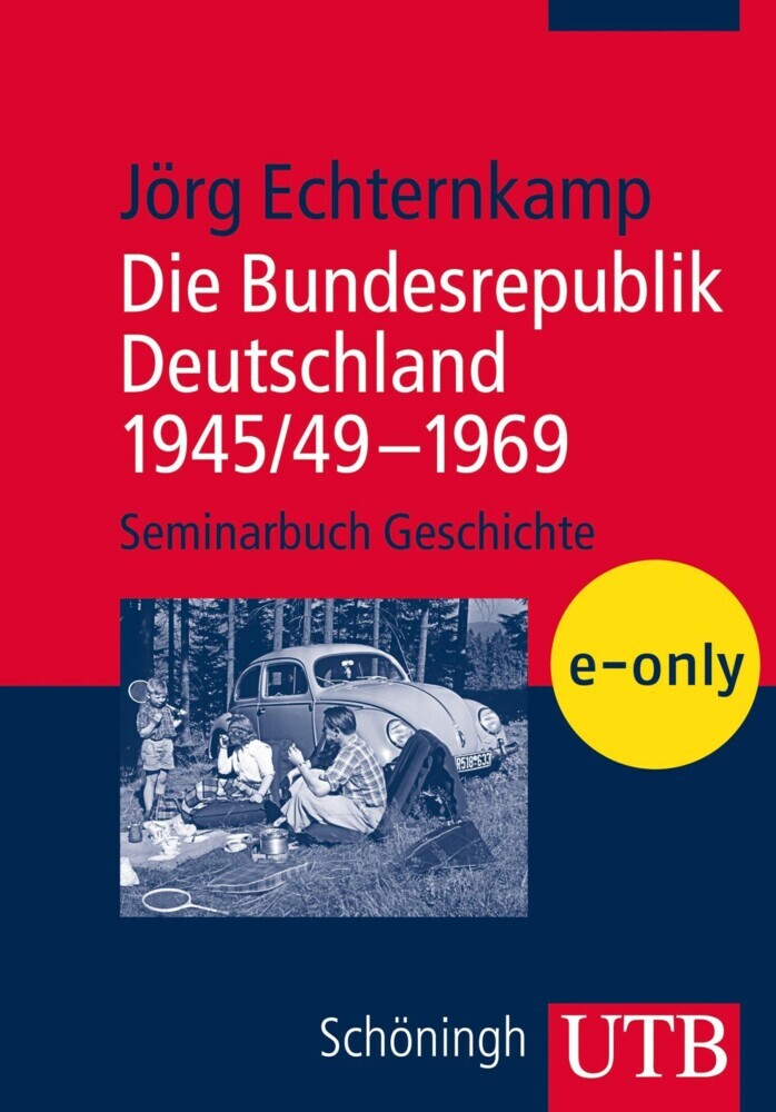 Die Bundesrepublik Deutschland 1945/49 - 1969 main product photo
